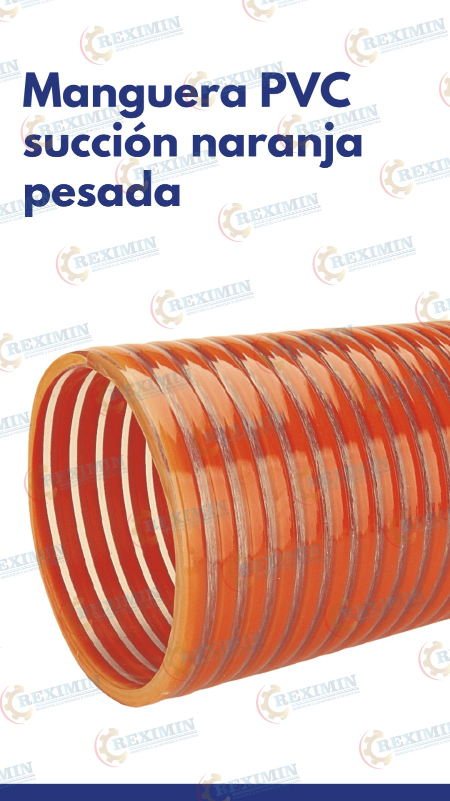 MANGUERA PVC SUCCIÓN NARANJA PESADA